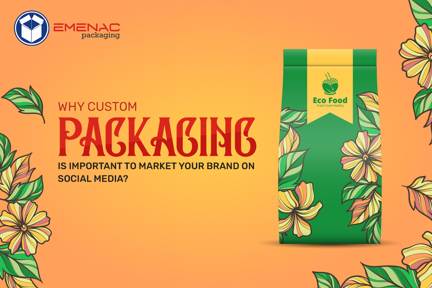 Why custom packaging is important to market your brand on social media?