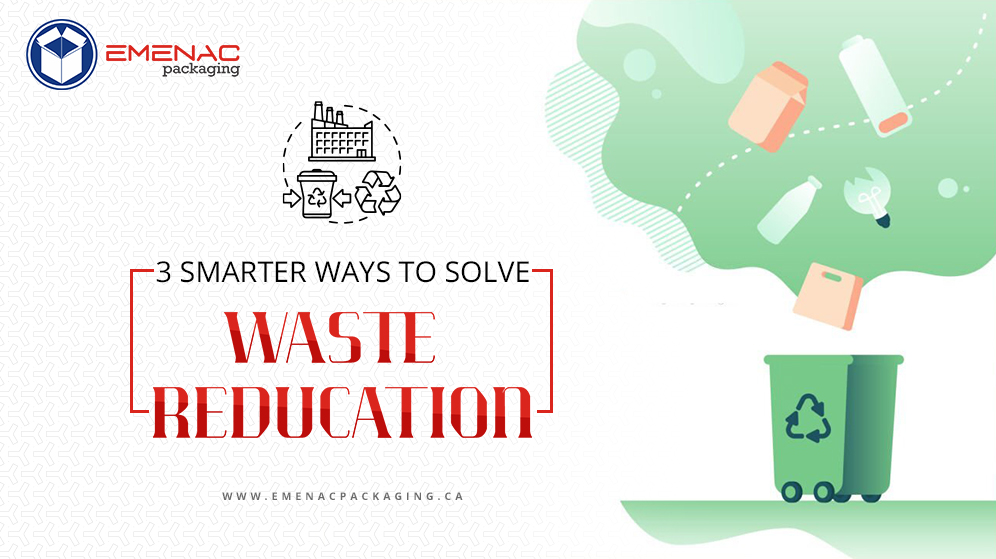 3 Smarter Ways to Solve Waste Reduction