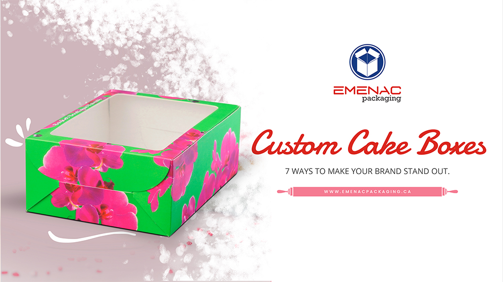 Custom Cake Boxes – 7 Ways to Make Your Brand Stand Out